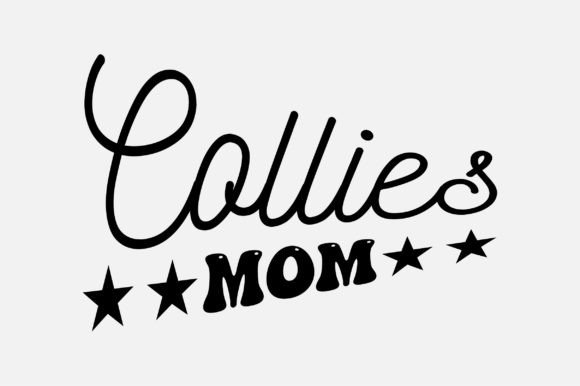 Collies Mom SVG Design for Crafts & Graphics