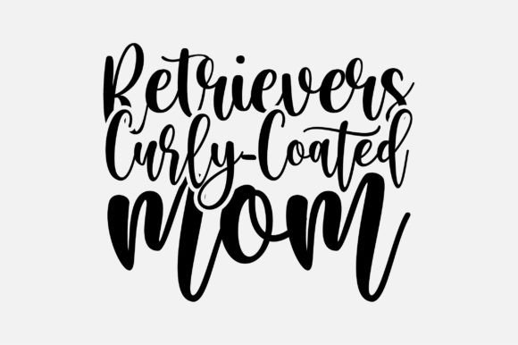 Crafts & Graphics: Curly-Coated Mom SVG