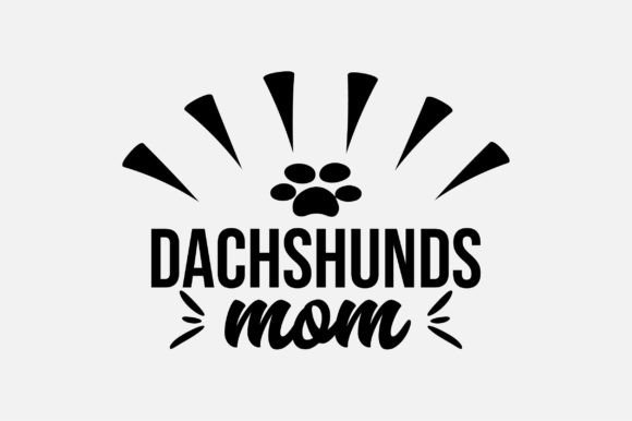 Dachshunds Mom SVG: Crafts & Graphics