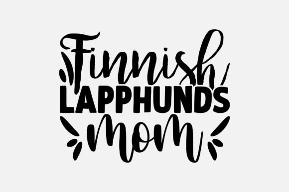 Finnish Lapphunds Mom SVG: Crafts & Graphics