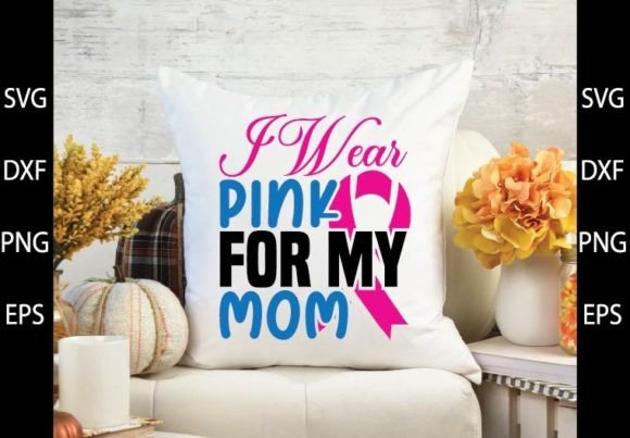 I Wear Pink for My Mom: Crafts & Graphics Review