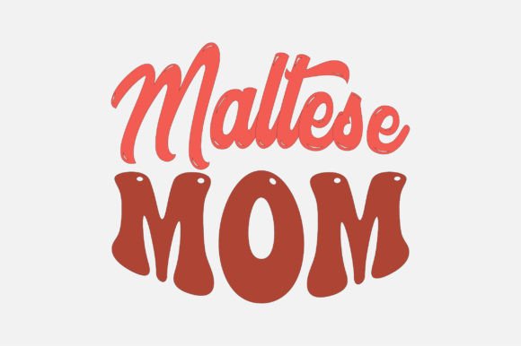 Maltese Mom SVG Sublimation: Graphics for Crafts