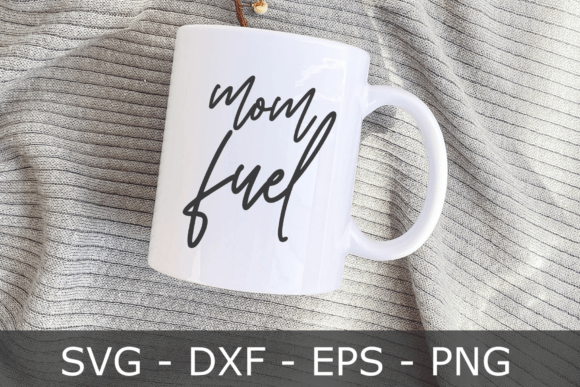 Mom Fuel SVG: Crafts & Graphics Review