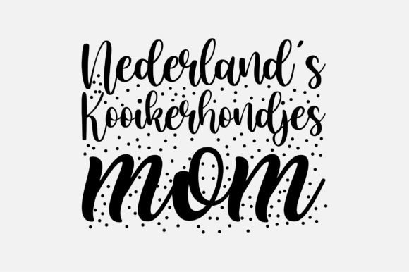 Nederland s Kooikerhondjes Mom SVG for Crafts