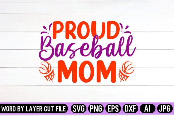 Proud Baseball Mom SVG: Graphics for Crafts