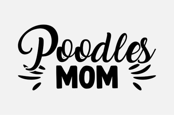 Reviewing Poodles Mom SVG Sublimation for Embroidery