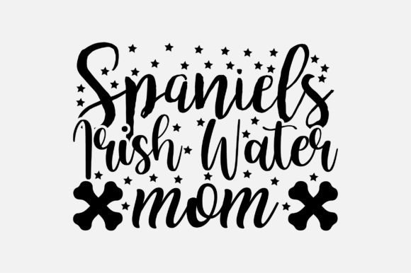 Spaniels Irish Water Mom SVG for Crafts & Graphics
