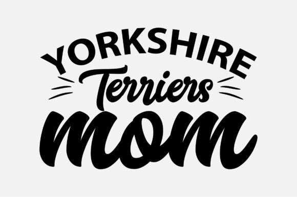 Yorkshire Terriers Mom SVG: Crafts & Graphics